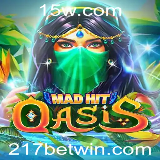 MadHitOasis: Descubra o Novo Jogo de Estratégia com a Palavra-Chave 217 bet